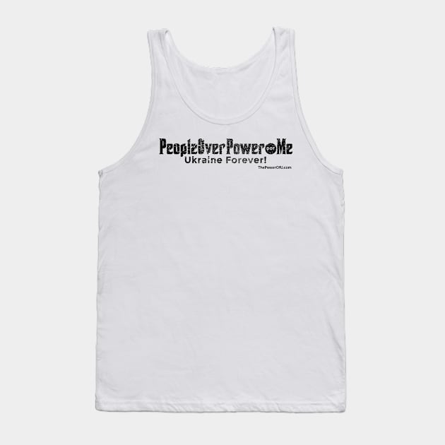 Ukraine Forever! Tank Top by ThePowerOfU